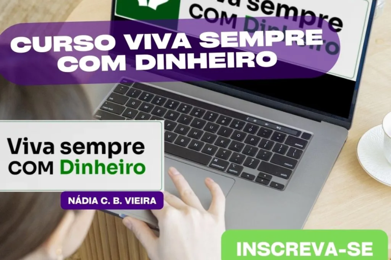 Curso “Viva Sempre com Dinheiro” é uma Boa Oportunidade?