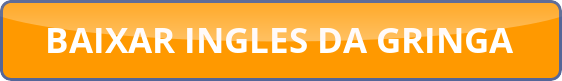 Baixe Agora o Curso 'Inglês com a Gringa' e Comece a Falar com Fluência! pdflivro.com.br