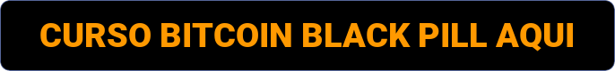 Por Que o Treinamento Bitcoin Black Pill é o Seu Passaporte para a Liberdade Financeira