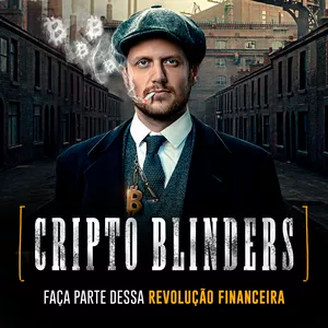 CRIPTOBLINDERS – Curso Completo de Augusto Backes para Dominar o Mercado de Criptomoedas
