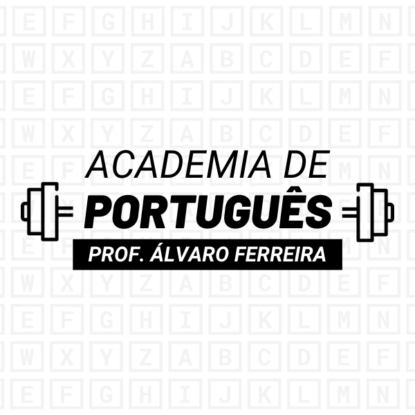 Academia de Português Prof. Álvaro Ferreira – Método Faixa Preta


