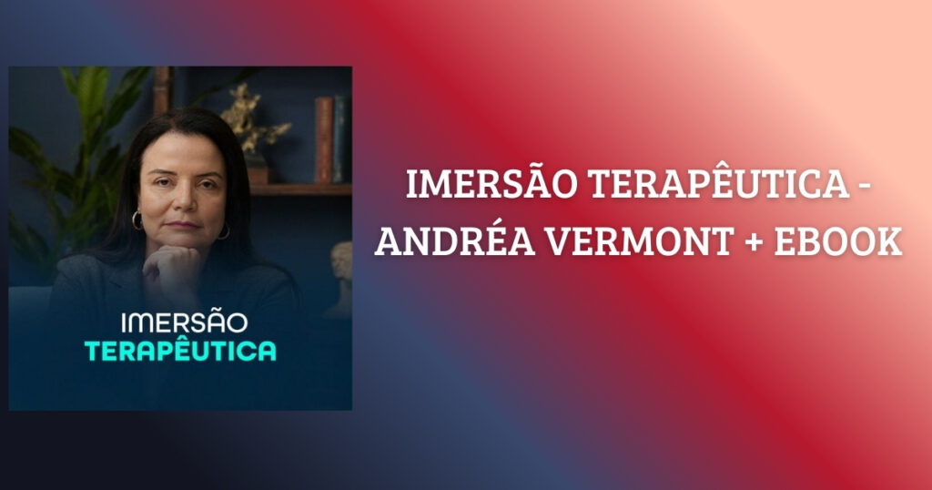 Imersão Terapêutica Andréa Vermont + Ebook pdflivro.com.br
