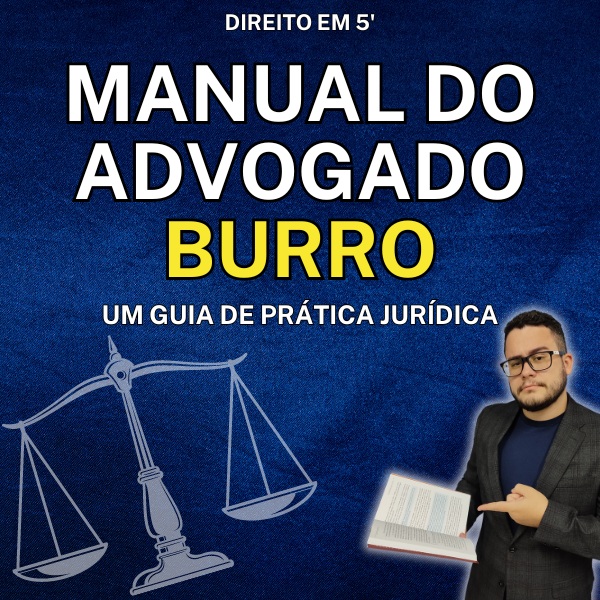 Como Iniciar na Advocacia com Segurança e Prática – Manual do Advogado Burro 2026 pdflivro.com.br