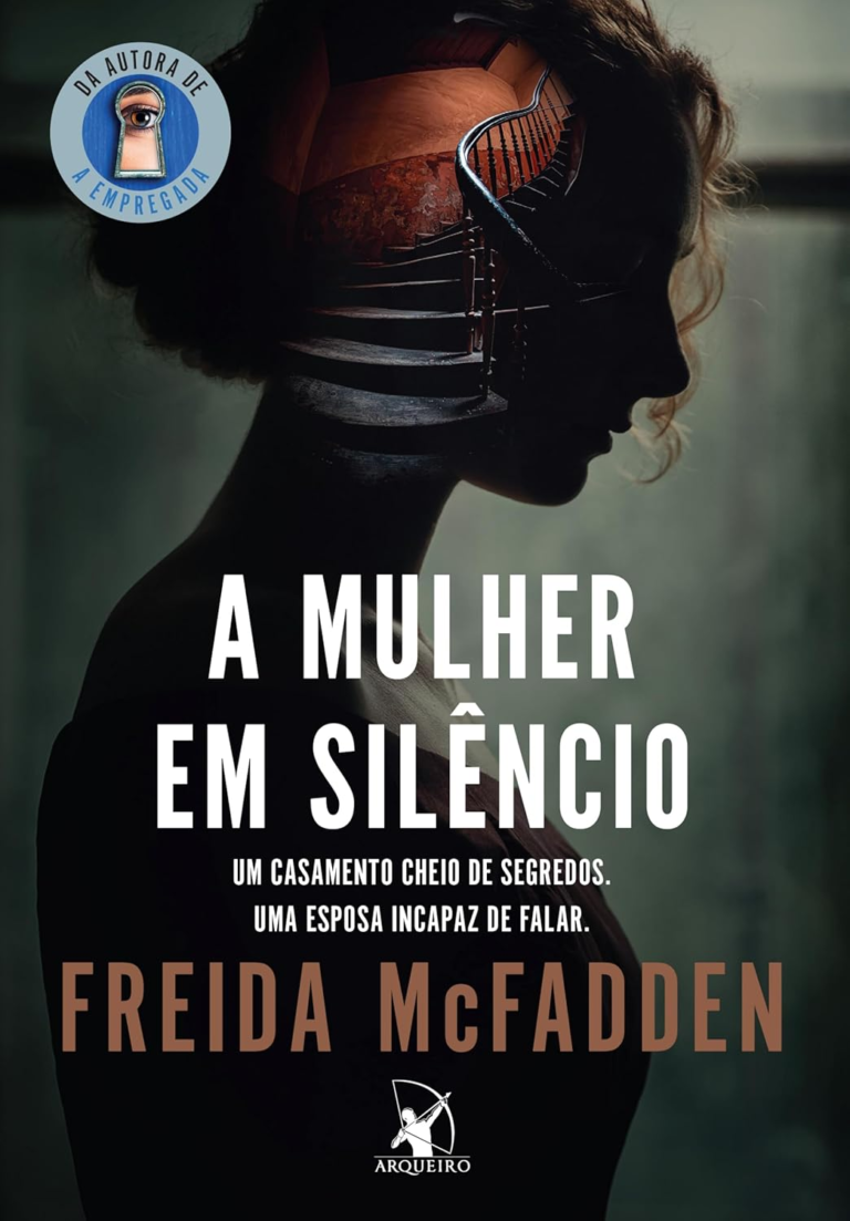 A Mulher em Silêncio – Freida McFadden | | eBookPDF + Mistério, Trauma, Segredos