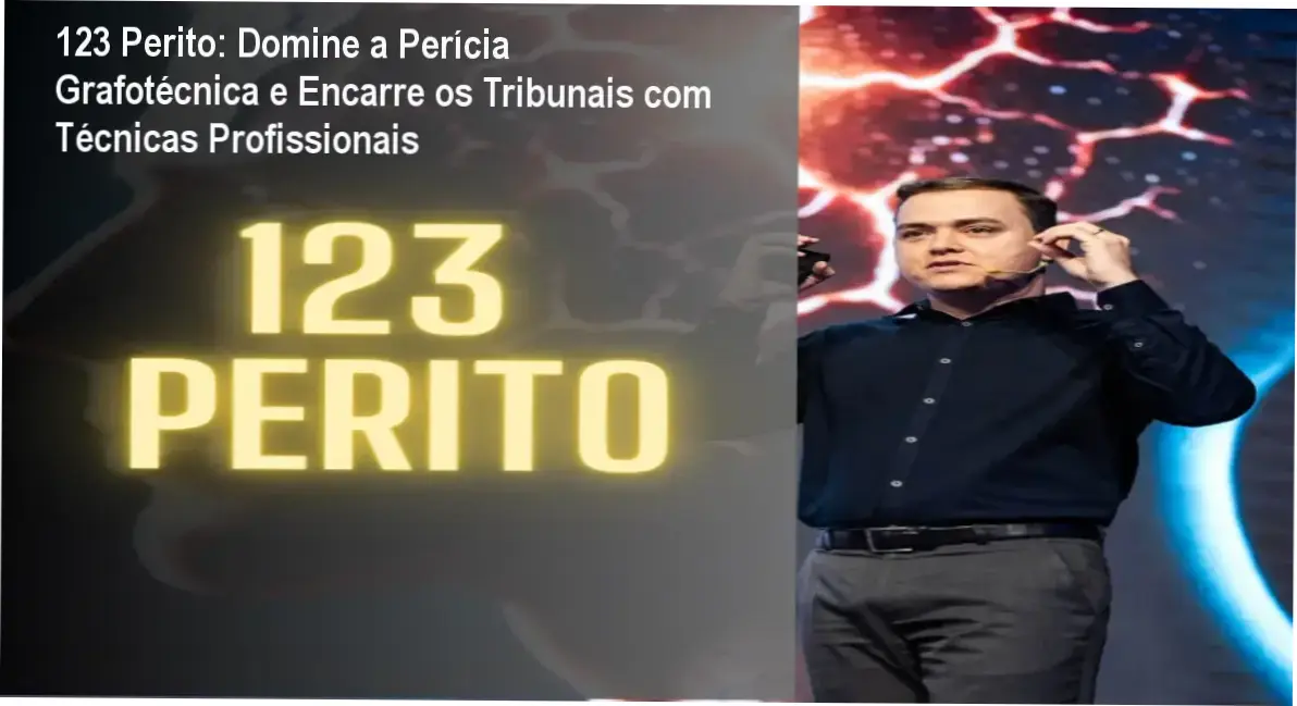Capa do curso 123 Perito com o microscópio digital bônus e ícones de sistemas judiciais (AJ, PJE, EPROC)