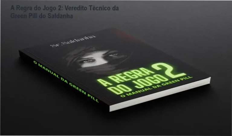 A Regra do Jogo 2 Senhor Saldanha custo-benefício Green Pill relacionamentos