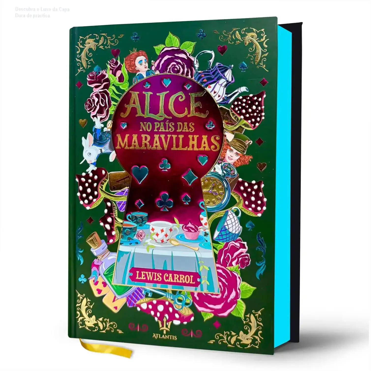 Alice no País das Maravilhas em capa dura com hot stamping, fitilho de seda e marcador de página