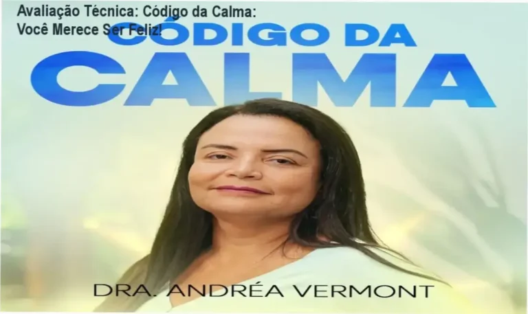 Guia explicativo sobre o produto digital Código da Calma: Você Merece Ser Feliz!