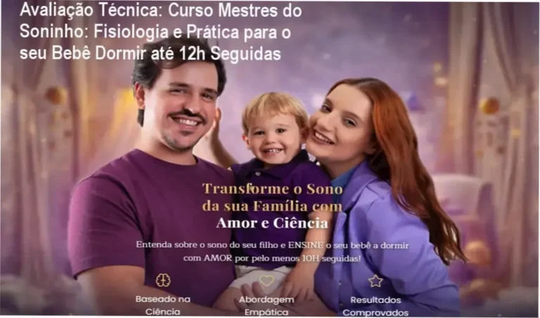 Guia explicativo sobre o produto digital Curso Mestres do Soninho: Fisiologia e Prática para o seu Bebê Dormir até 12h Seguidas