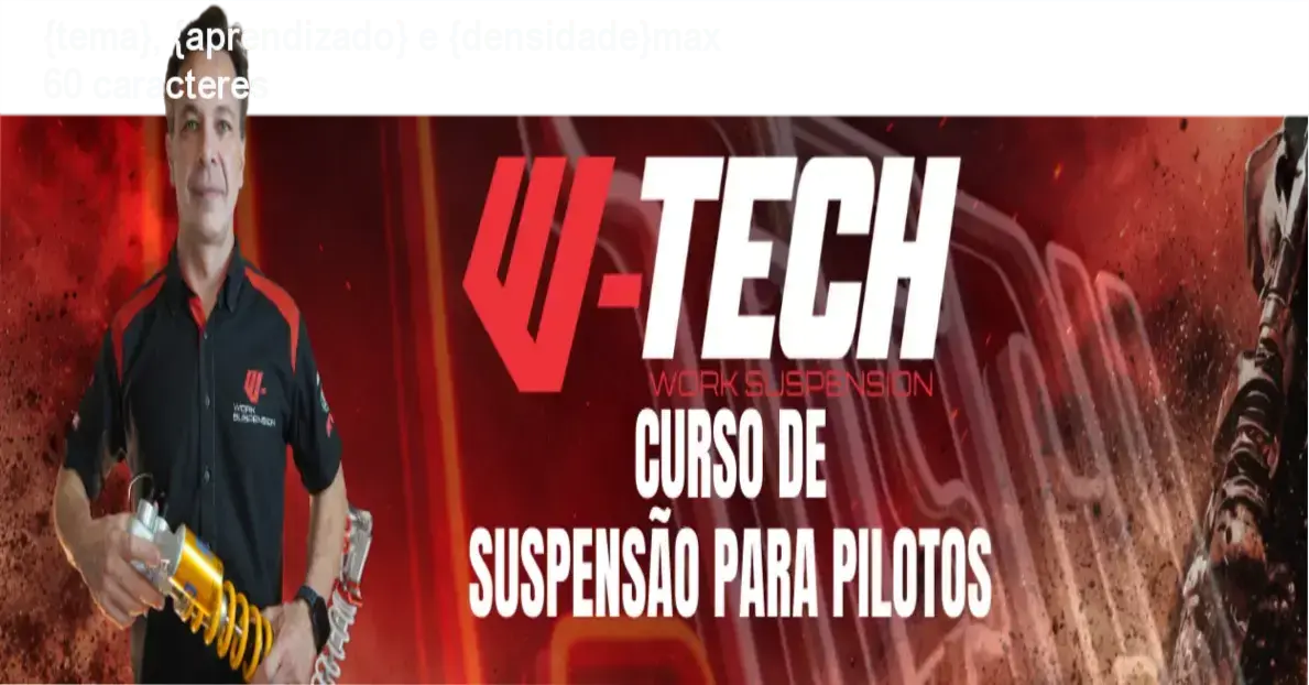 Guia explicativo sobre o produto digital Regulagem de Suspensão para pilotos - Curso W-Tech