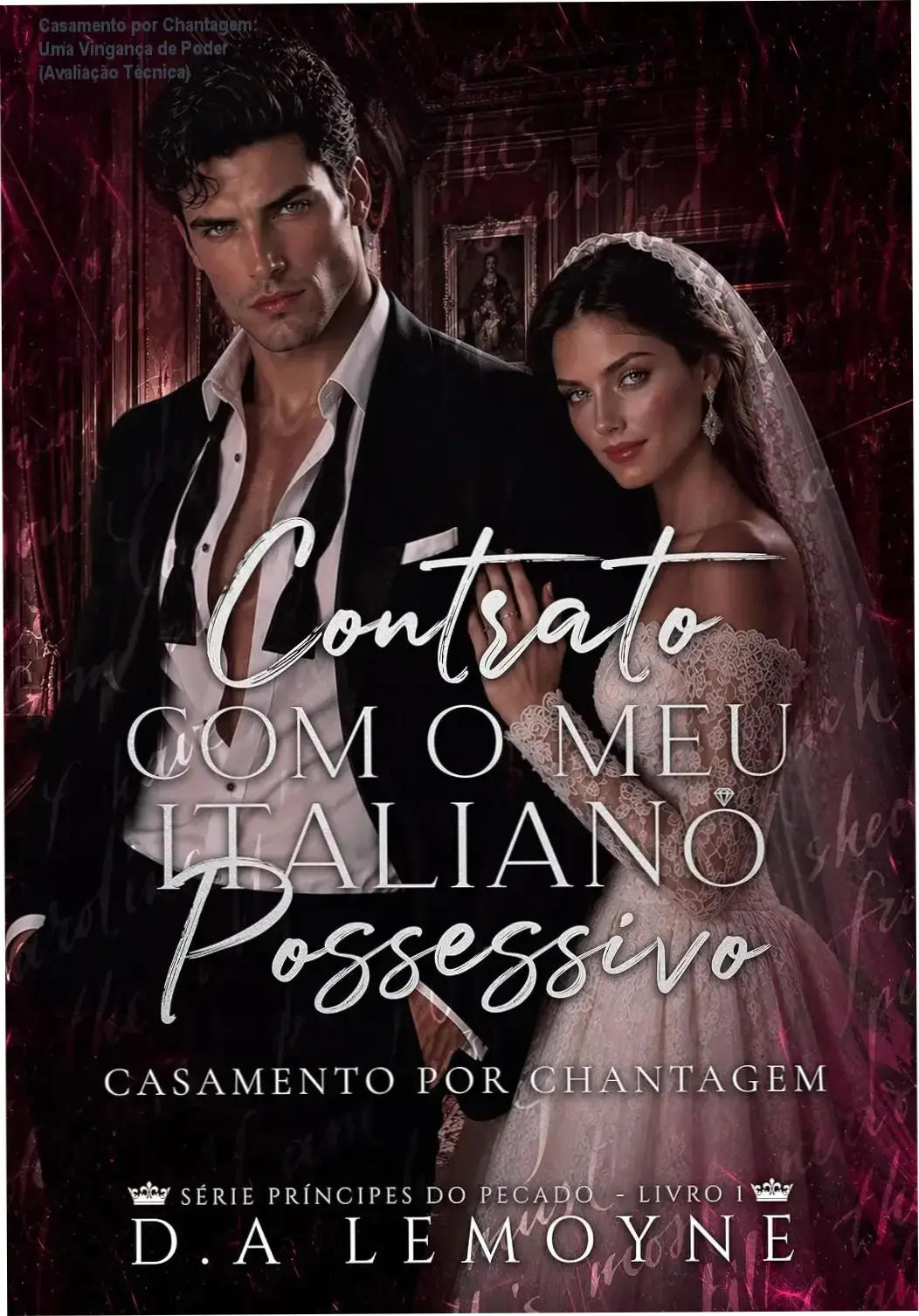 Capa digital do livro Casamento por Chantagem - Histórias de Magistrais com Imposição Total Conjugal