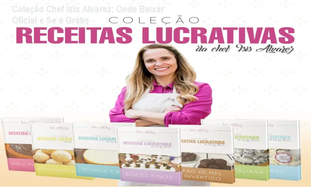 Apostilas da Coleção Receitas Lucrativas da Chef Ísis Alvarez em dispositivo
