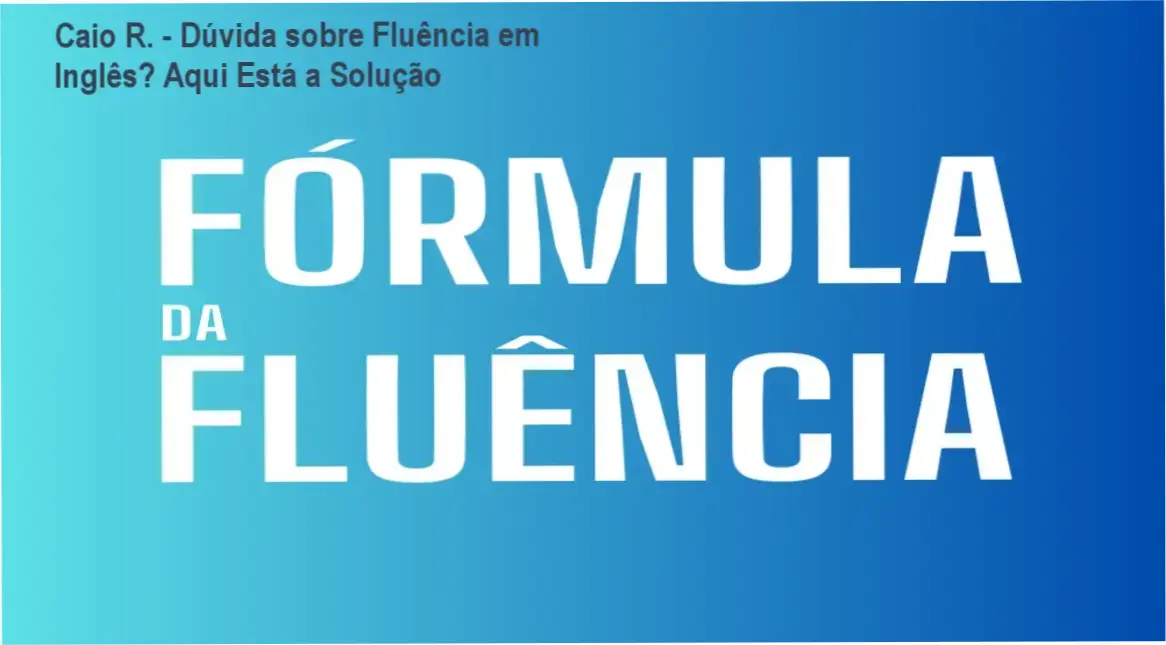 Capa destacando o curso Fórmula da Fluência com destaque para prática de inglês