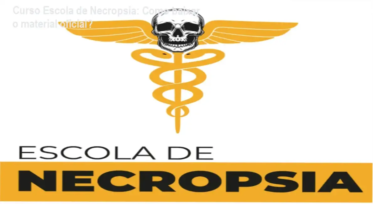 Imagem ilustrando acesso ao Curso Escola de Necropsia e instruções de download oficial