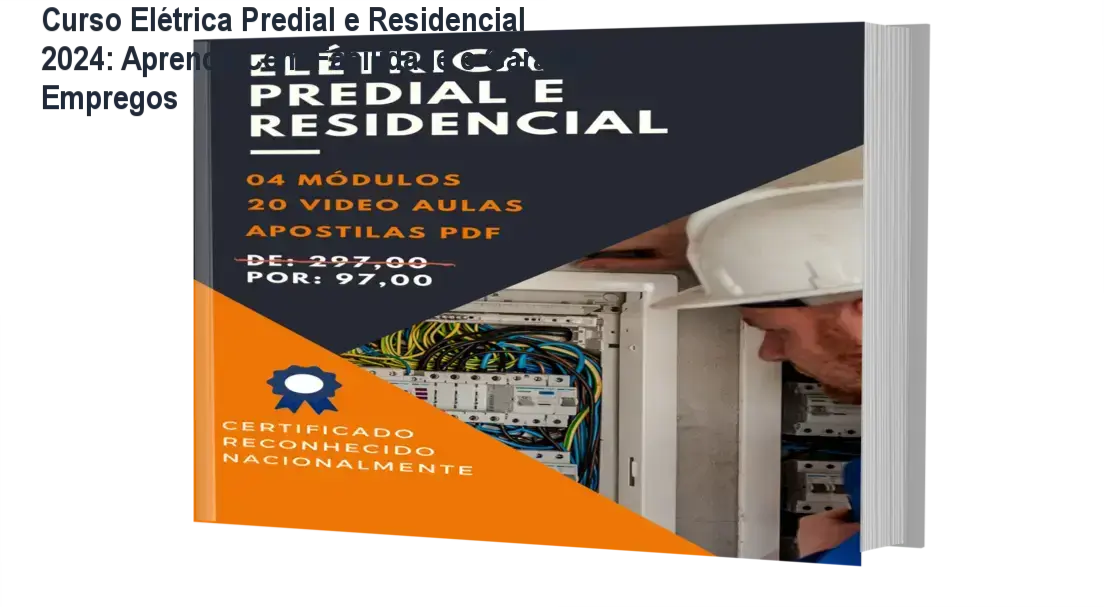 Curso formativo com certificado para iniciantes em eletricidade residencial e predial