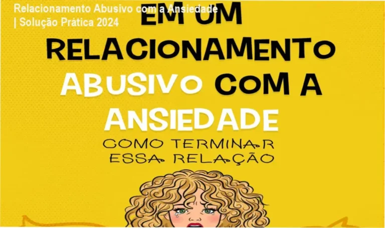 Capa do ebook 'Em um Relacionamento Abusivo com a Ansiedade', com destaque para técnicas de mindfulness e respiração.