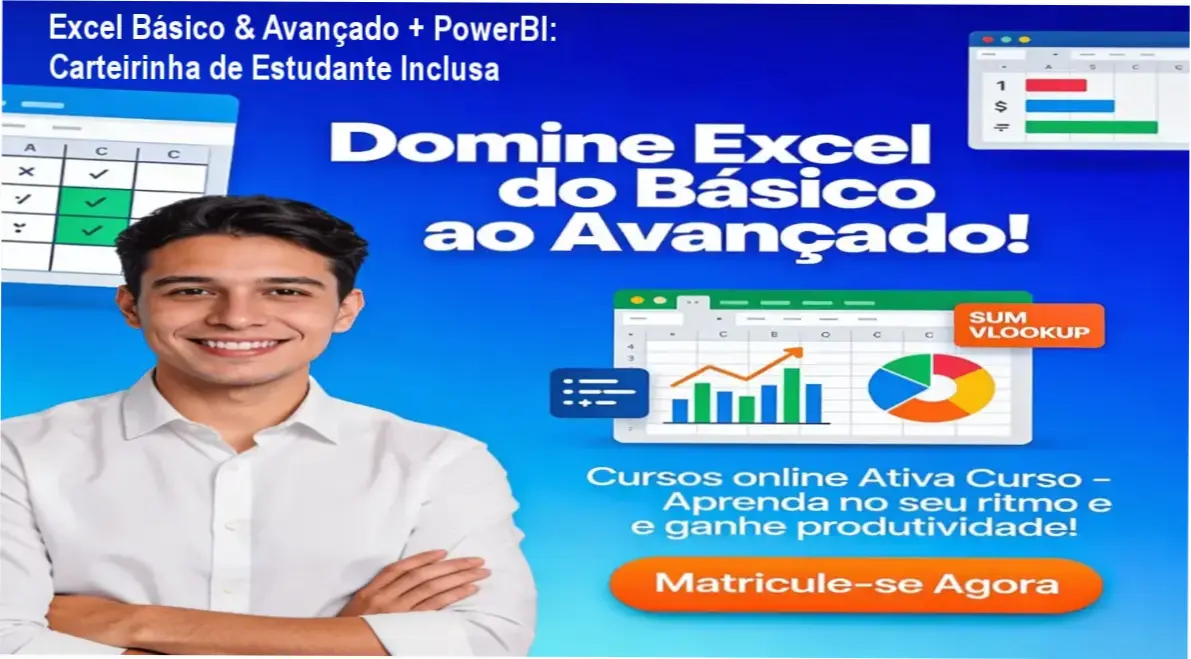 Excel Básico & Avançado + PowerBI | Carteirinha de Estudante Inclusa