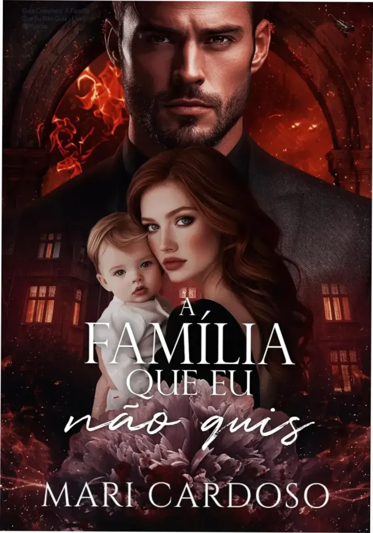 Portada do ebook A Família Que Eu Não Quis por Mari Cardoso com destaque para o título