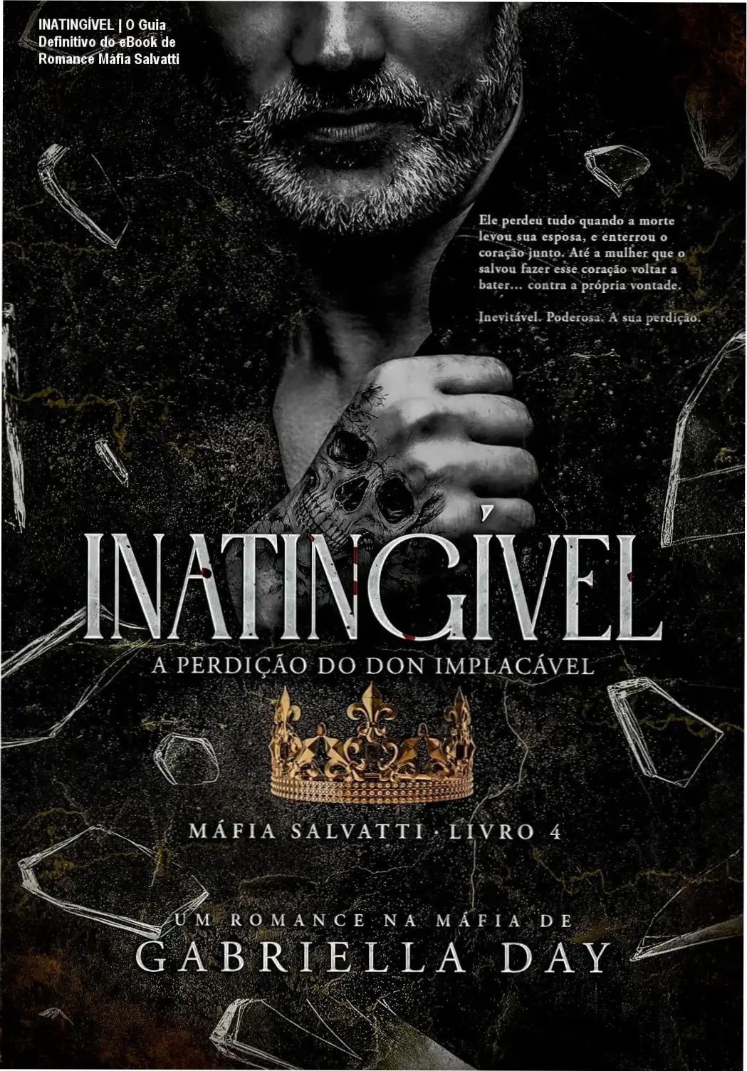 Capa do livro INATINGÍVEL: A Perdição do Don Implacável em destaque