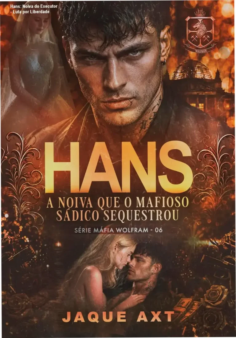 Capa do ebook Hans: A Noiva que o Mafioso Sádico Sequestrou, da série Máfia Wolfram, mostrando um homem armado olhando para uma mulher em choque.