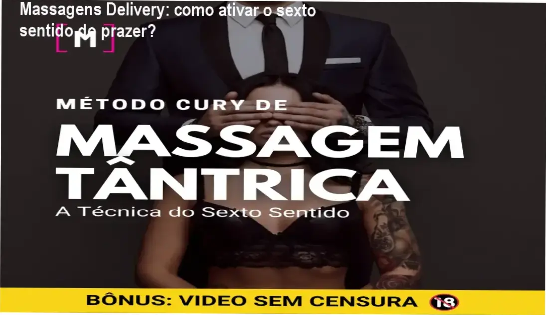 Representação do curso Método Cury de Massagem Tântrica por Massagens Delivery