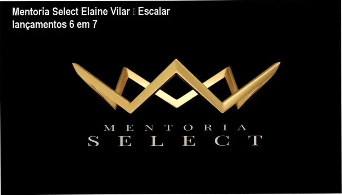 Elaine Vilar apresenta estratégias de lançamento com resultados de 6 em 7 e escalabilidade de campanhas