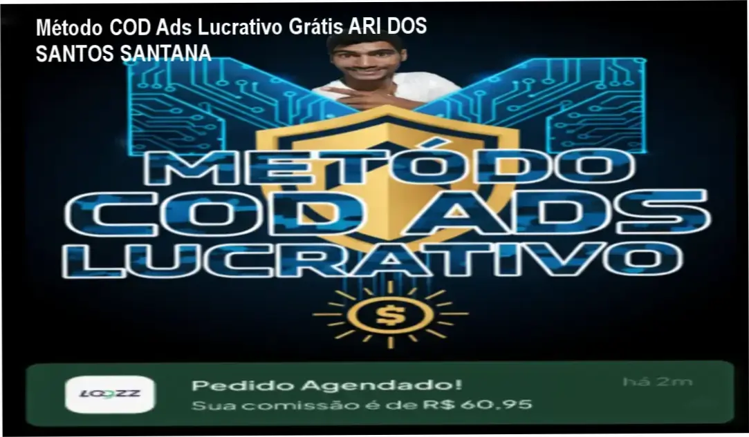 Baixe grátis o Método COD Ads Lucrativo de ARI DOS SANTOS SANTANA com licença oficial. Acesso seguro e direto ao conteúdo prático.