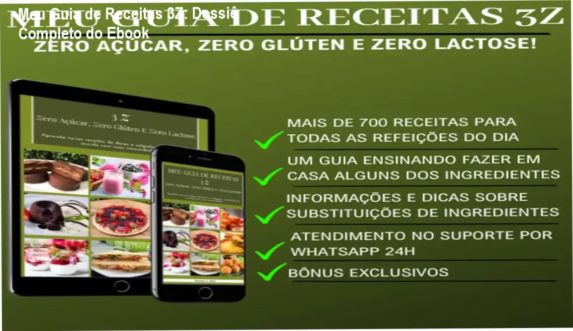 Captura de tela mostrando o ebook Meu Guia de Receitas 3Z com diversas opções de pratos sem glúten, lactose e açúcar
