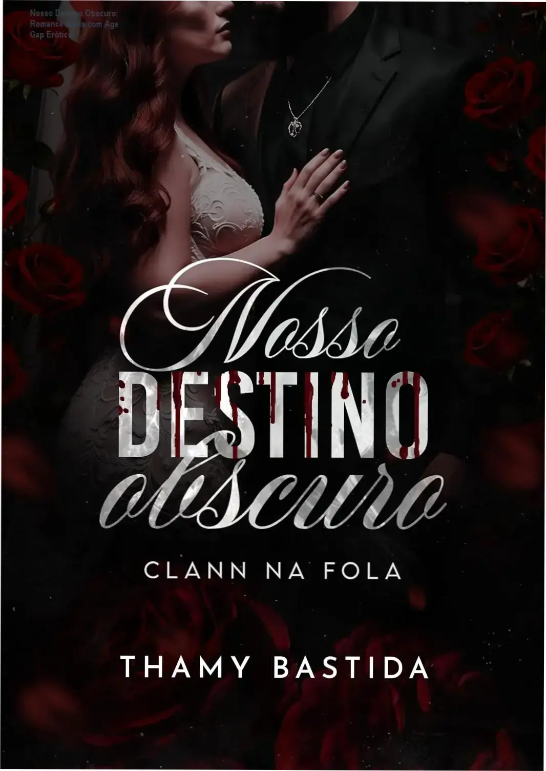 Capa digital com Fionn e Luara em um beijo intenso em fundo escuro desta المظومة romance de máfia irlandesa