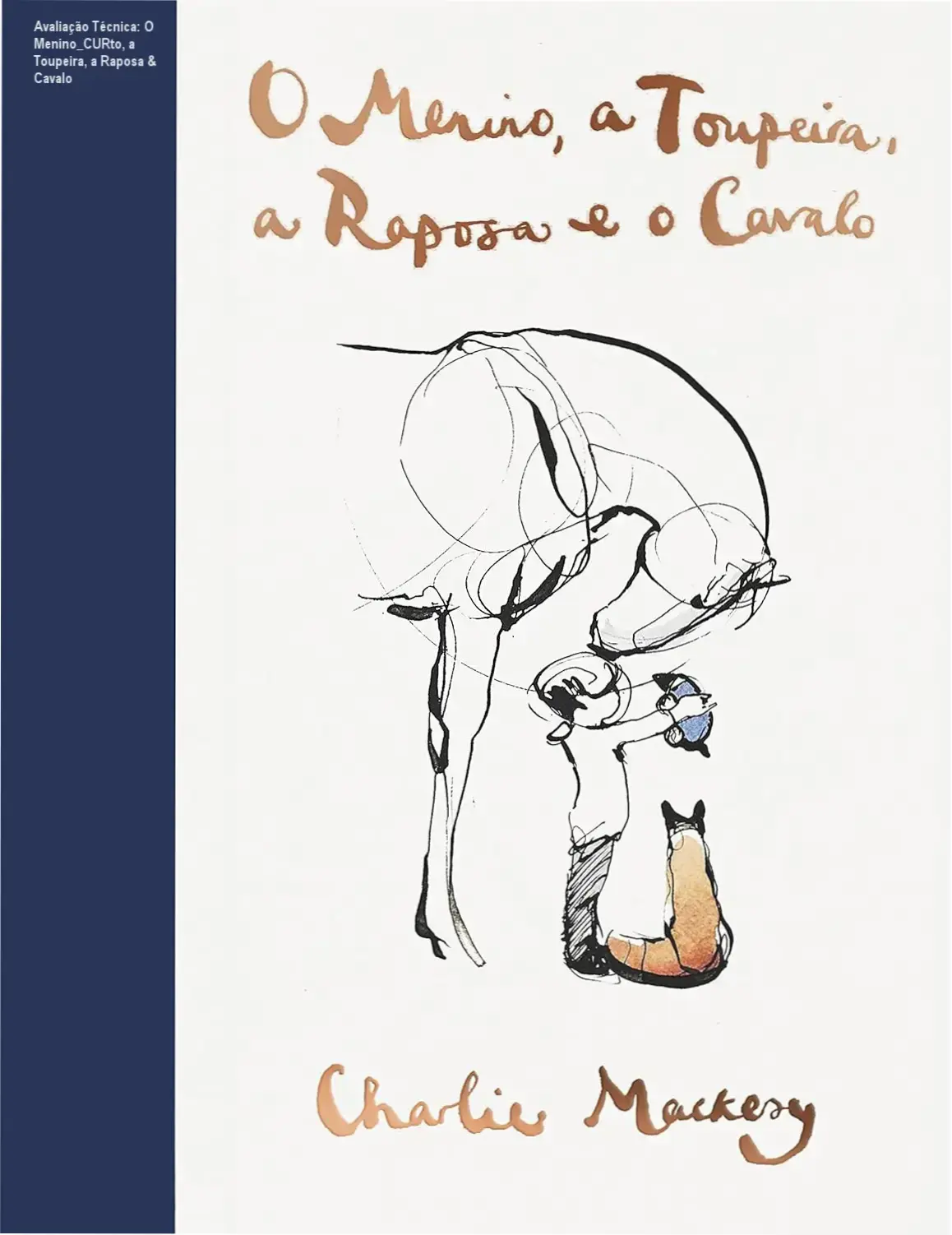 Estampa livre de 'O Menino, a Toupeira, a Raposa e o Cavalo' ilustrado em aquarela e caligrafia preta