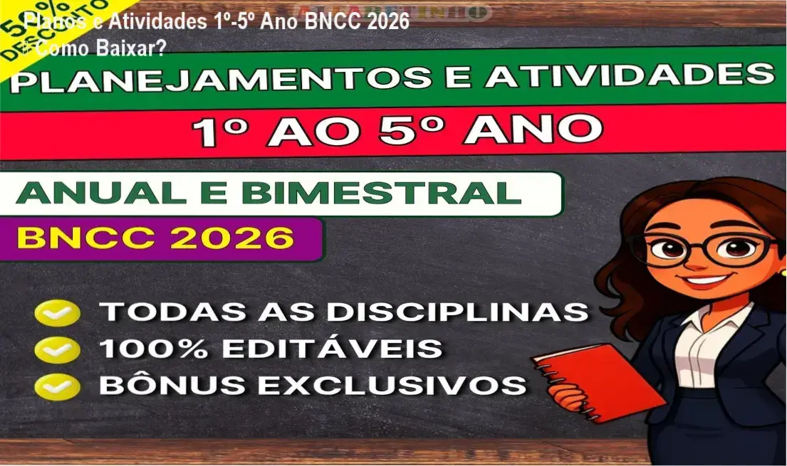 Coleção de Planos e Atividades prontos para 1º ao 5º ano BNCC 2026