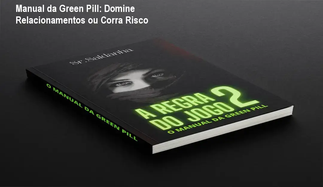 Capa digital do livro A Regra do Jogo 2: O Manual da Green Pill com destaque para o conceito de proteção emocional
