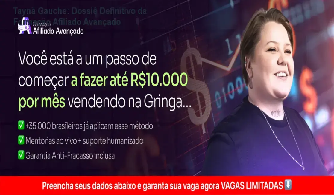Análise detalhada da Formação Afiliado Avançado por Taynã Gauche