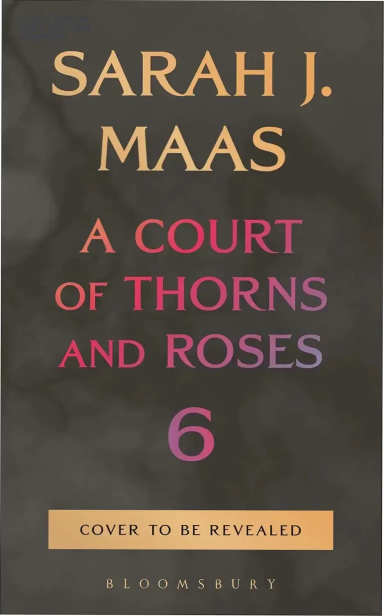 Official hardcover edition of A Court of Thorns and Roses 6 by Sarah J. Maas