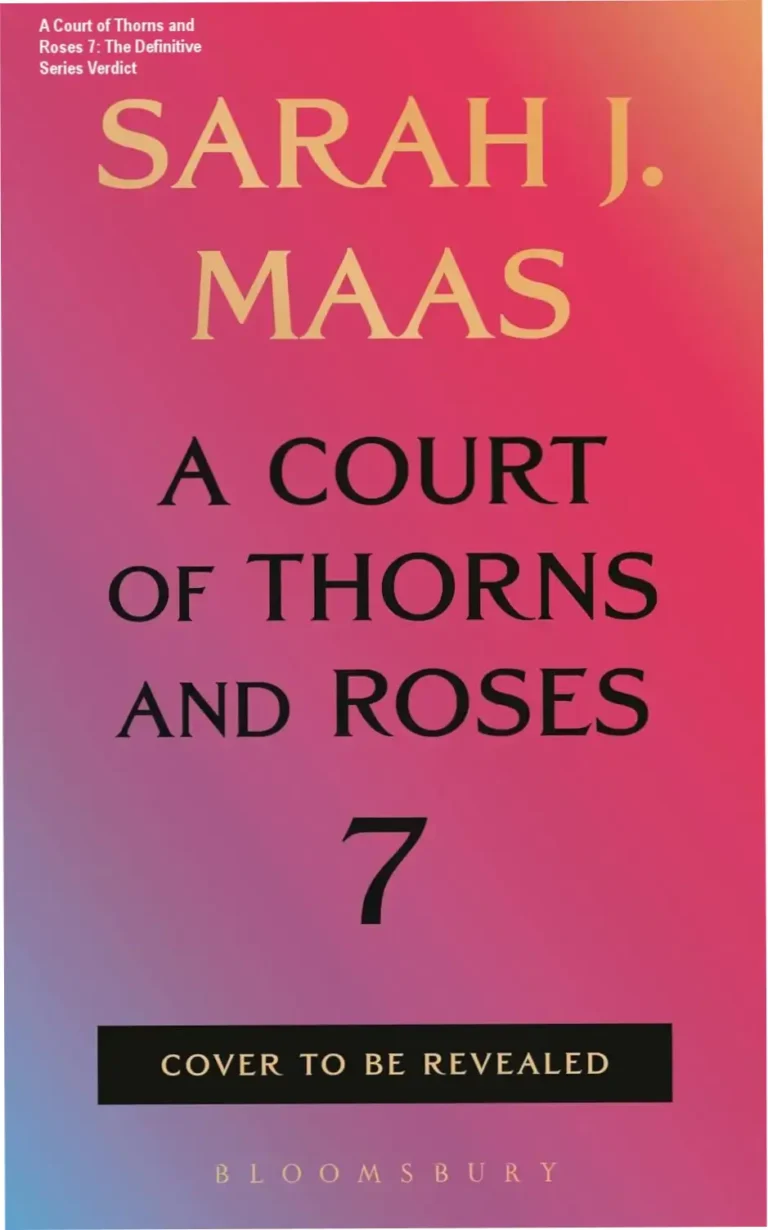 Hardcover edition of A Court of Thorns and Roses 7 by Sarah J. Maas