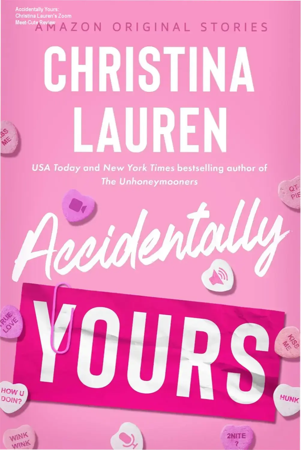 Cover of Accidentally Yours by Christina Lauren, a short romance ebook