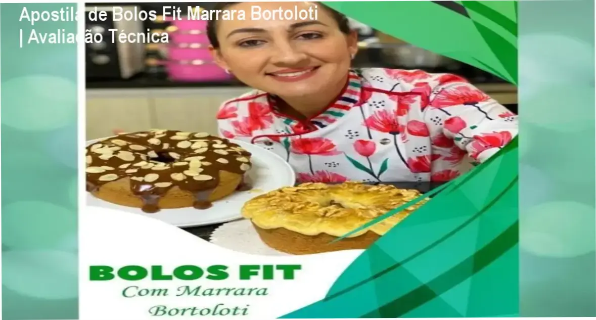 Capa digital da Apostila de Bolos Fit de Marrara Bortoloti com receitas saudáveis para venda
