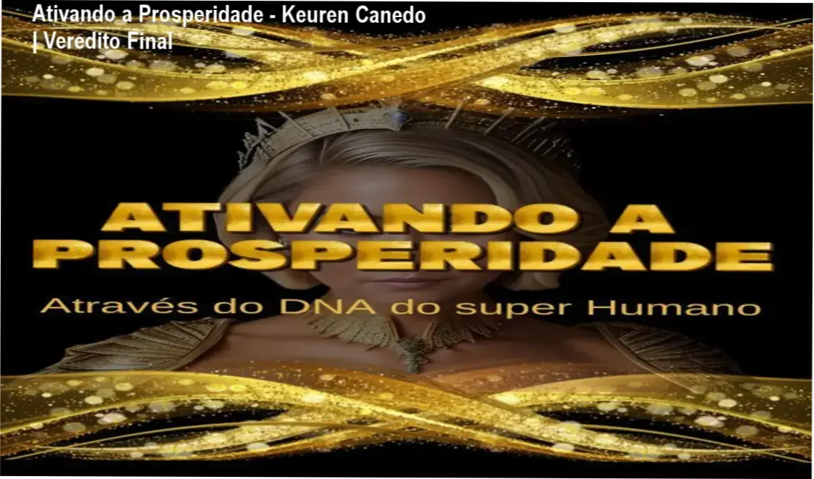 Capa do treinamento Ativando a Prosperidade DNA do Super Humano de Keuren Canedo