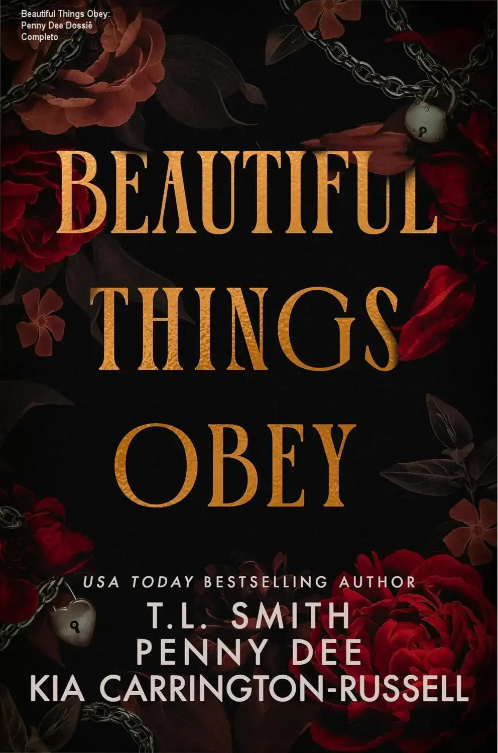 Cover art concept for Beautiful Things Obey by Penny Dee featuring dark romance elements