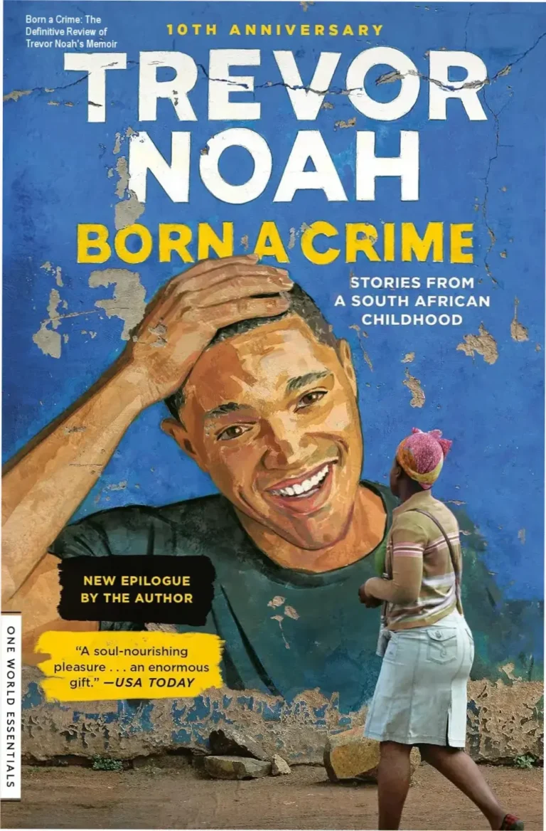 Book cover of Born a Crime by Trevor Noah symbolizing resilience and identity