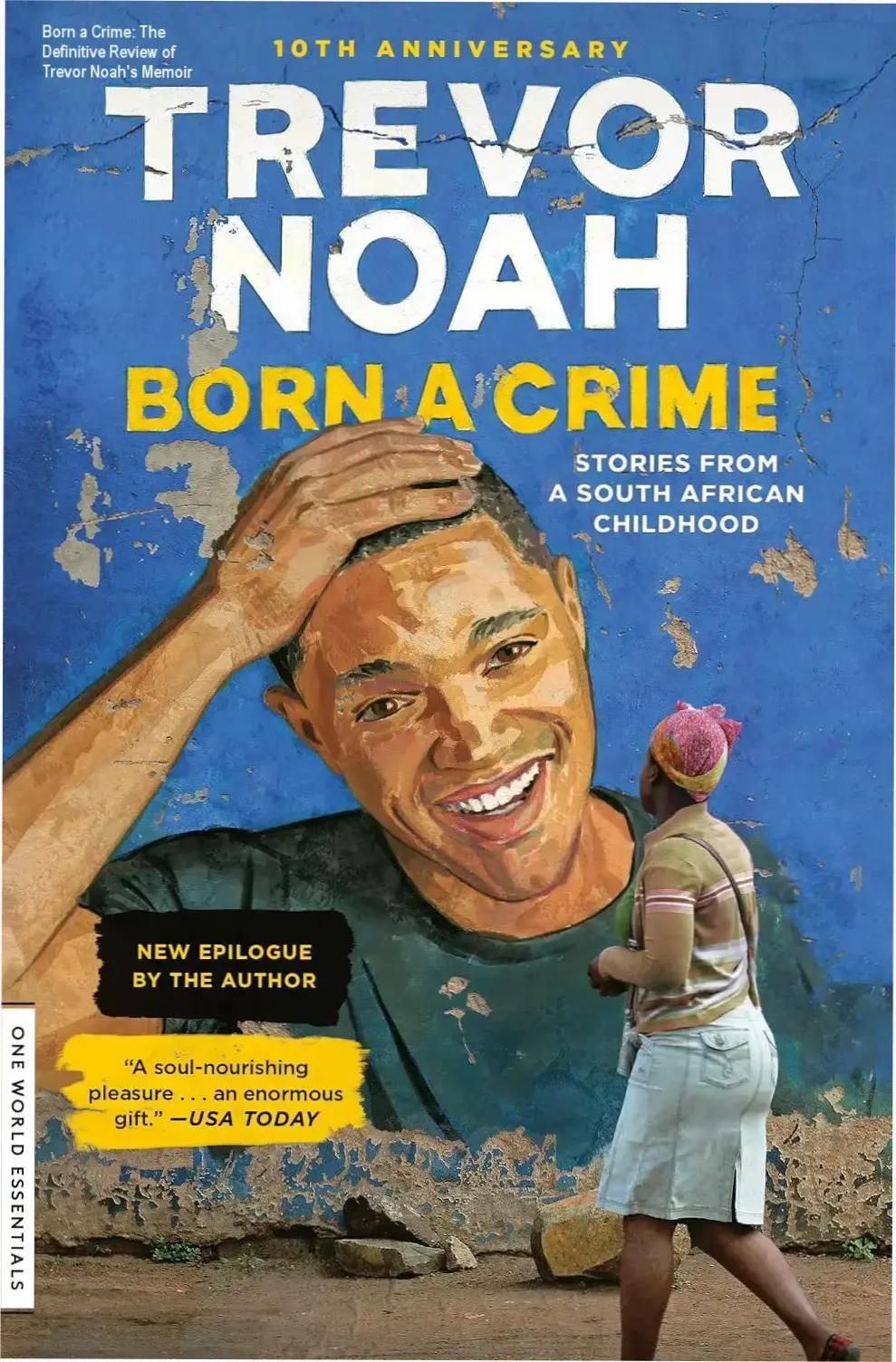 Book cover of Born a Crime by Trevor Noah symbolizing resilience and identity