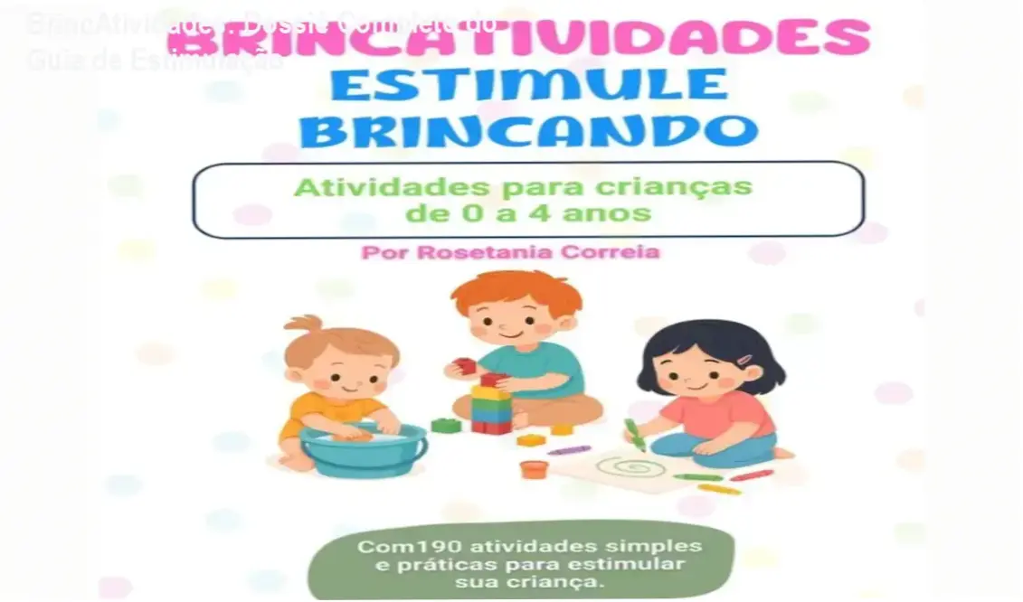 E-book BrincAtividades com guia de atividades lúdicas para bebês e crianças de 0 a 4 anos