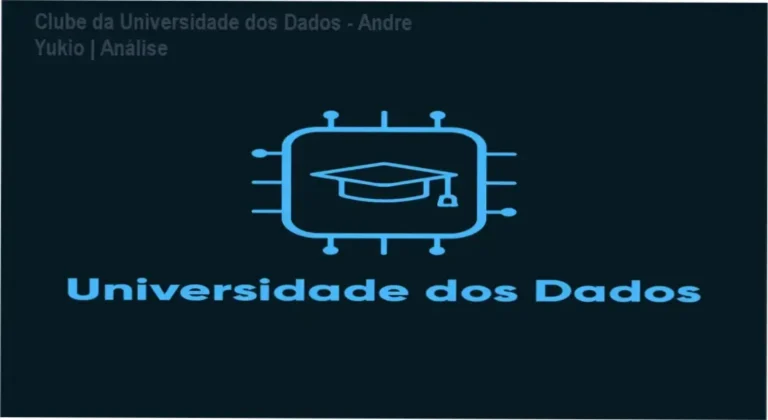 Interface de estudos e projetos práticos do Clube de Assinaturas da Universidade dos Dados de Andre Yukio