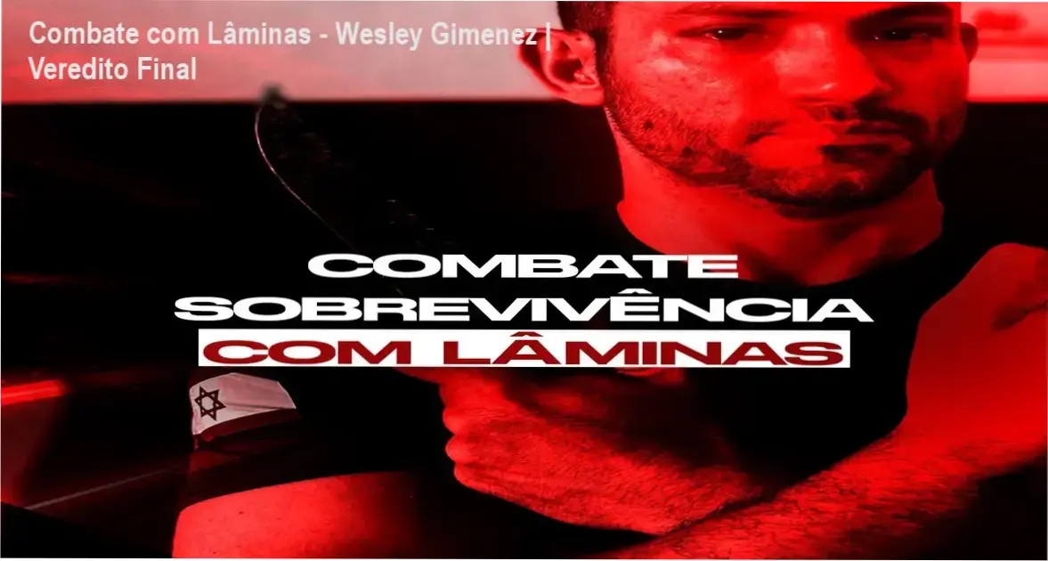 Manual técnico de combate e sobrevivência com lâminas do Mestre Wesley Gimenez