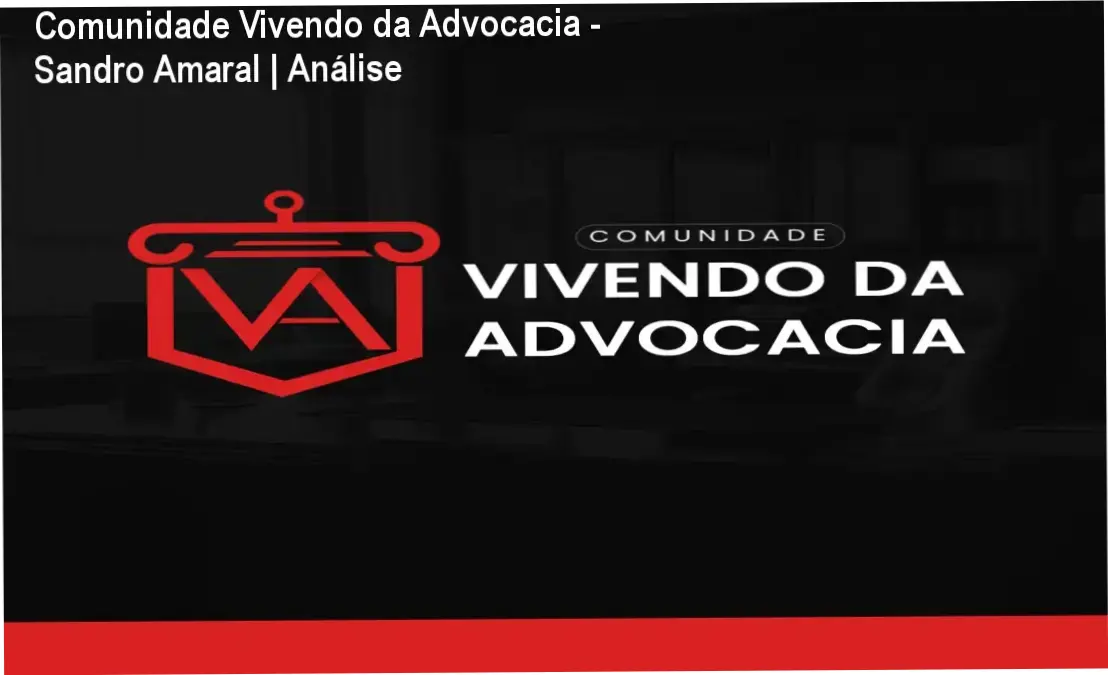 Representação visual da Comunidade Vivendo da Advocacia com foco em prática jurídica em Direito de Família e Inventários