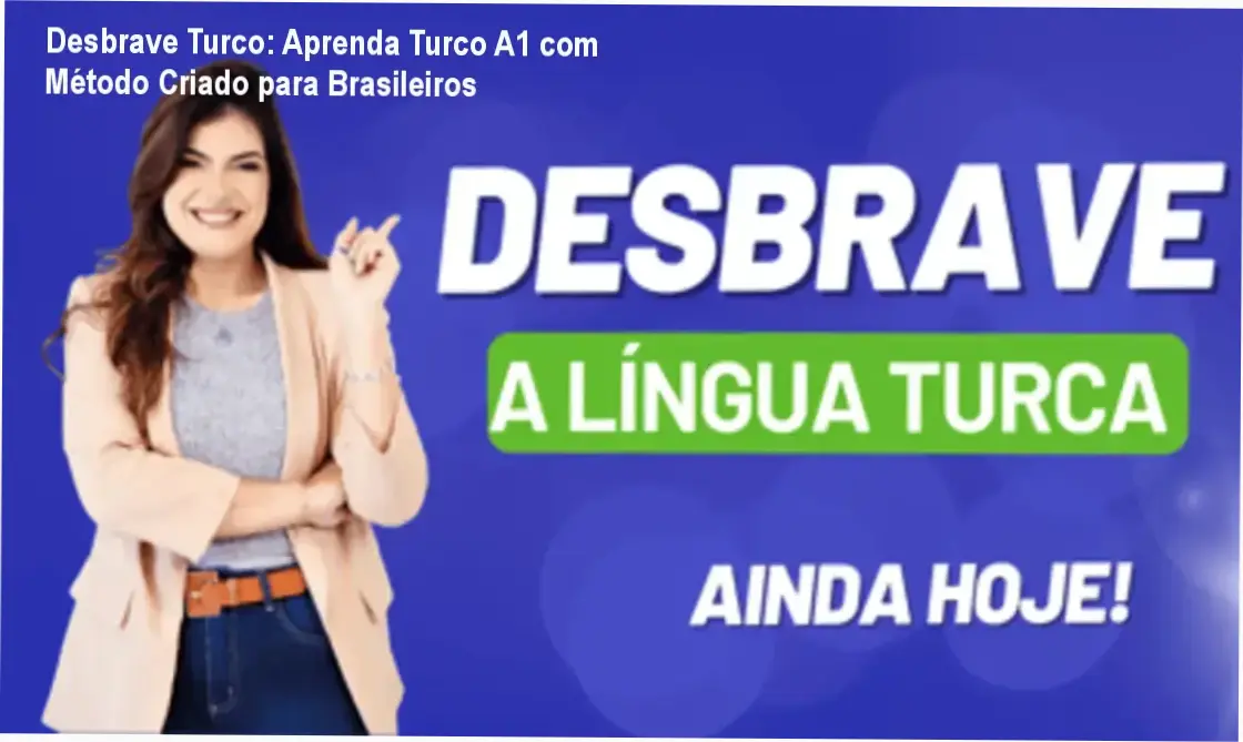 Curso online de turco A1 com metodologia prática e suporte para iniciantes brasileiros.