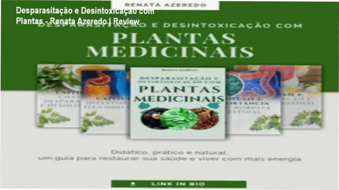 Capa do e-book Desparasitação e Desintoxicação com Plantas Medicinais de Renata Azeredo mostrando ervas naturais e página de conteúdo