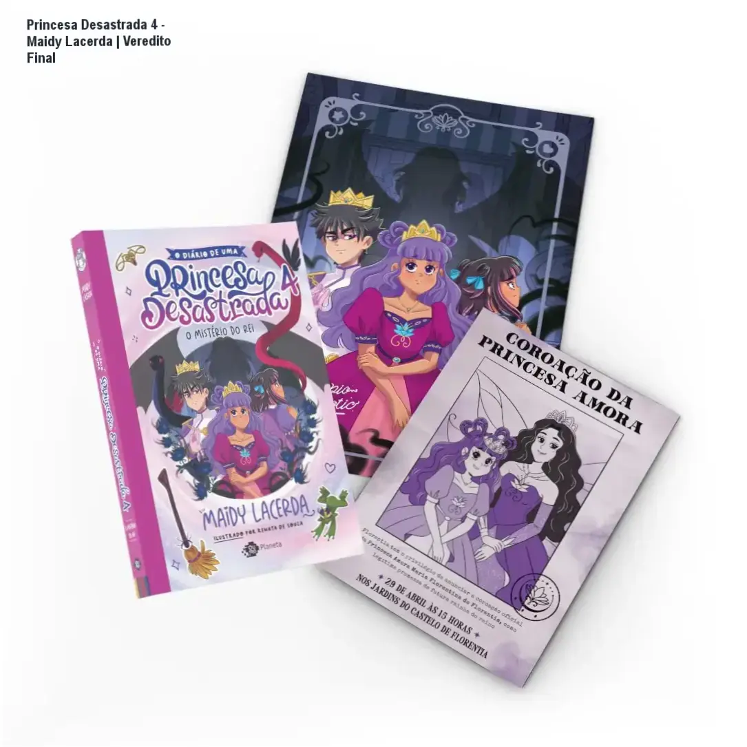 Capa do livro O Diário de uma Princesa Desastrada 4: O Mistério do Rei de Maidy Lacerda