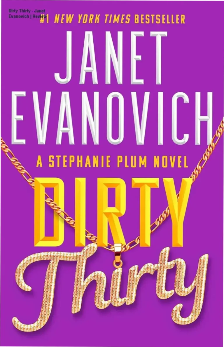 Cover image of Dirty Thirty by Janet Evanovich featuring Stephanie Plum in a daring scene