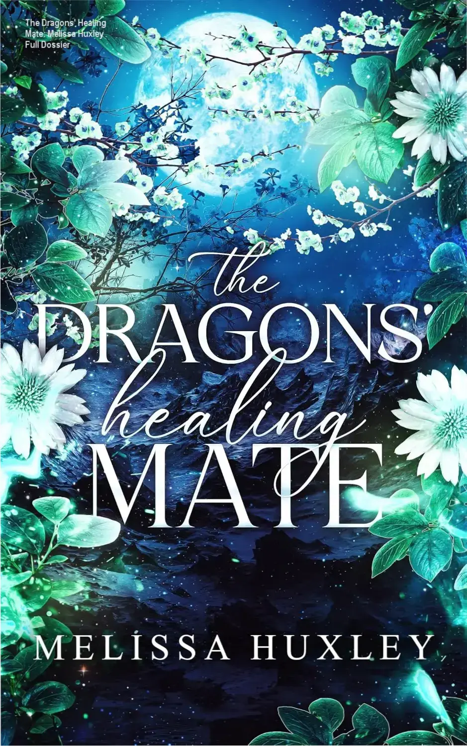 Digital cover of The Dragons' Healing Mate by Melissa Huxley highlighting the North Oak series theme